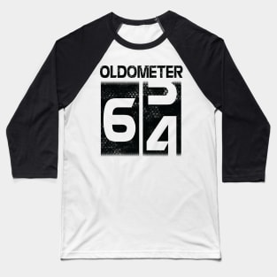 Oldometer Happy Birthday 64 Years Old Was Born In 1956 To Me You Papa Dad Mom Brother Son Husband Baseball T-Shirt